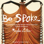 Be-Spoke_
Revelations from the World's Most Important Fashion Designers_Marylou Luther_Ruben Toledo
