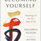 Becoming Yourself - By Shunryu Suzuki_Inspirational Spiritual_VERGE Lifestyle Online Bookstore