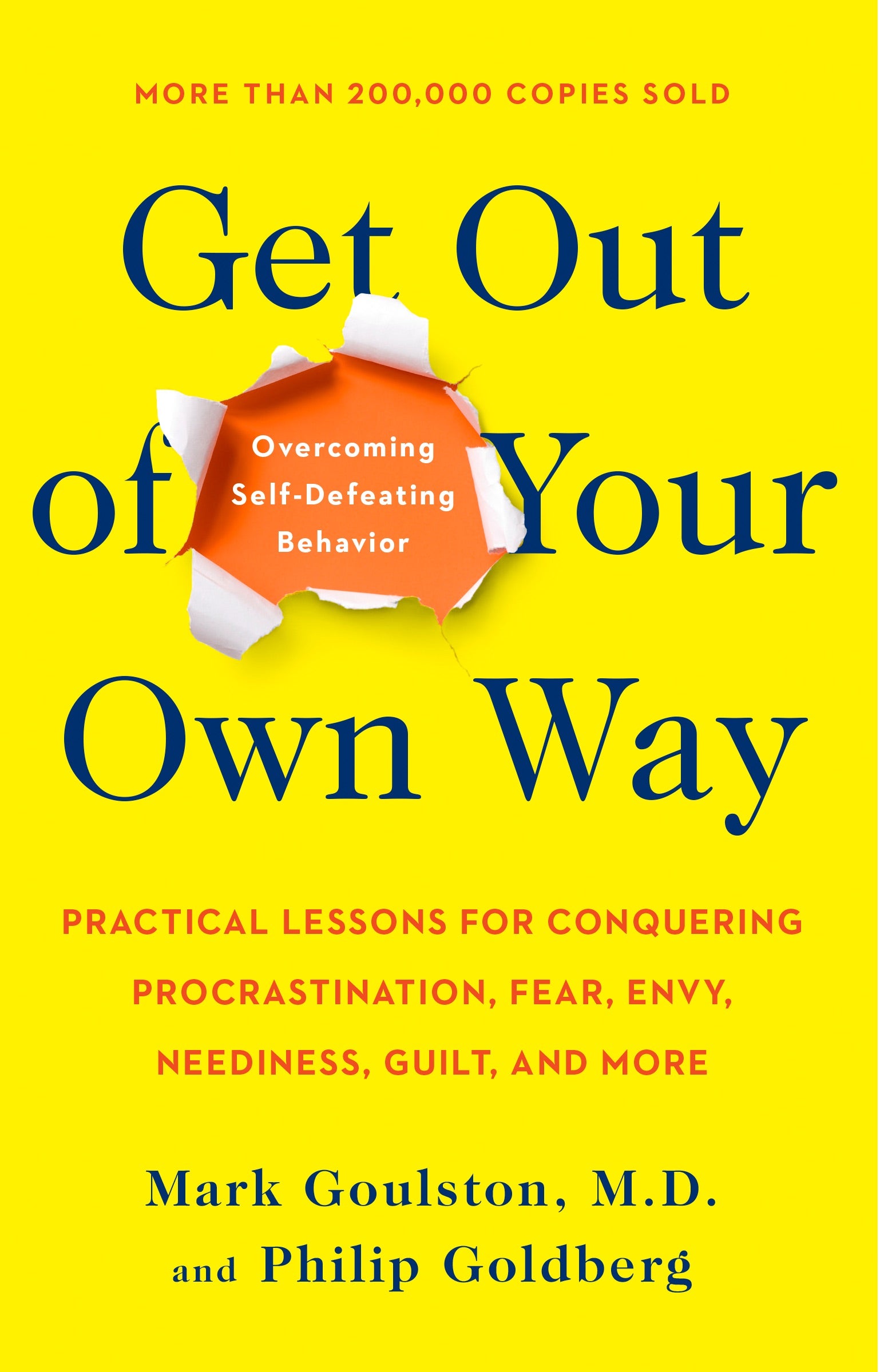 Get Out of Your Own Way - By  Mark Goulston and Philip Goldberg_Personal Growth Development_How to Stop Self-Sabotage