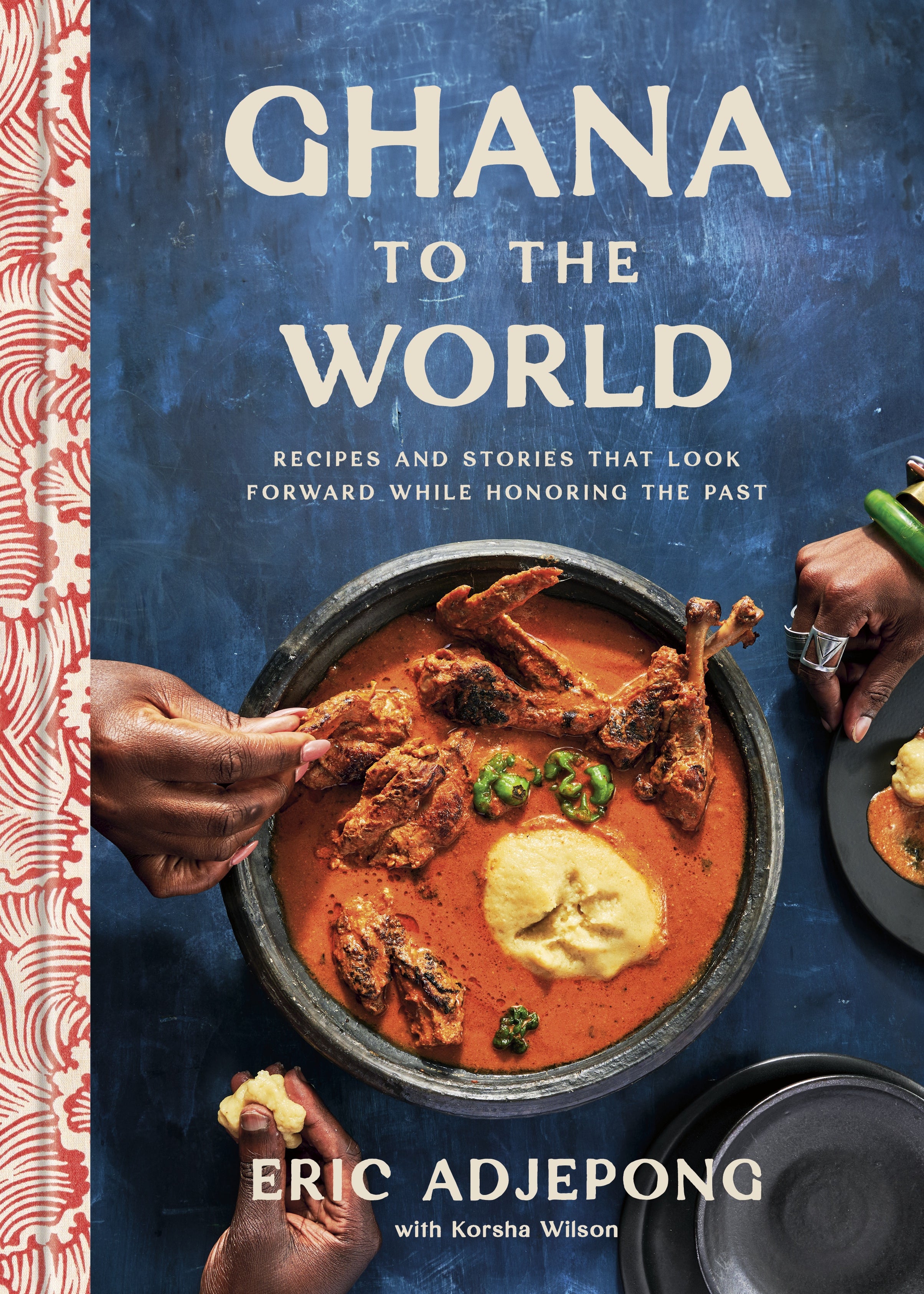 Ghana to the World - By Eric Adjepong_Food and Culture