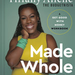 Made Whole: The Practical Guide to Reaching Your Financial Goals_VERGE Lifestyle Publications Online Bookstore