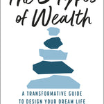 The 5 Types of Wealth - By Sahil Bloom