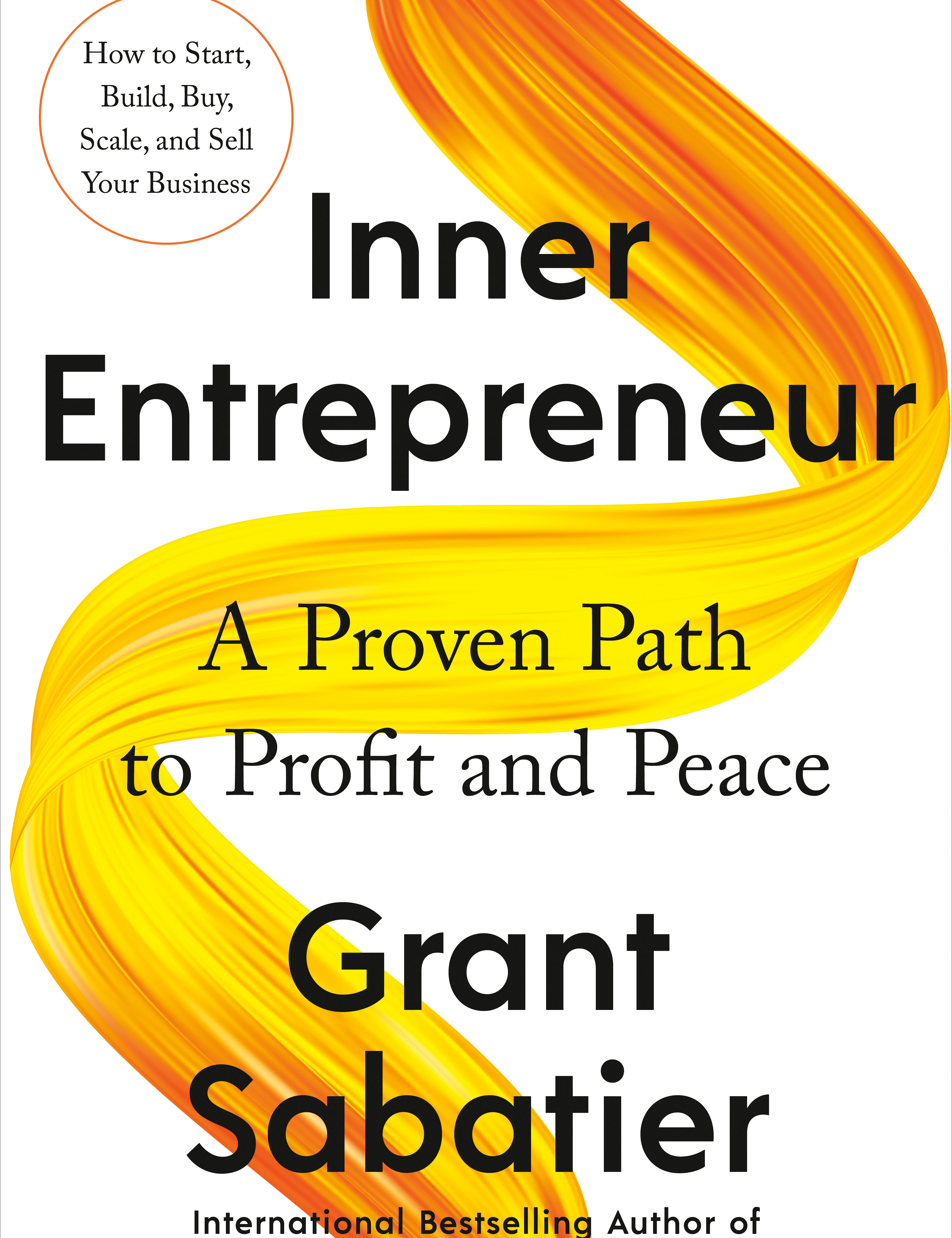 Inner Entrepreneur: A Proven Path to Profit and Peace - By Grant Sabatier_VERGE Lifestyle Online Bookstore