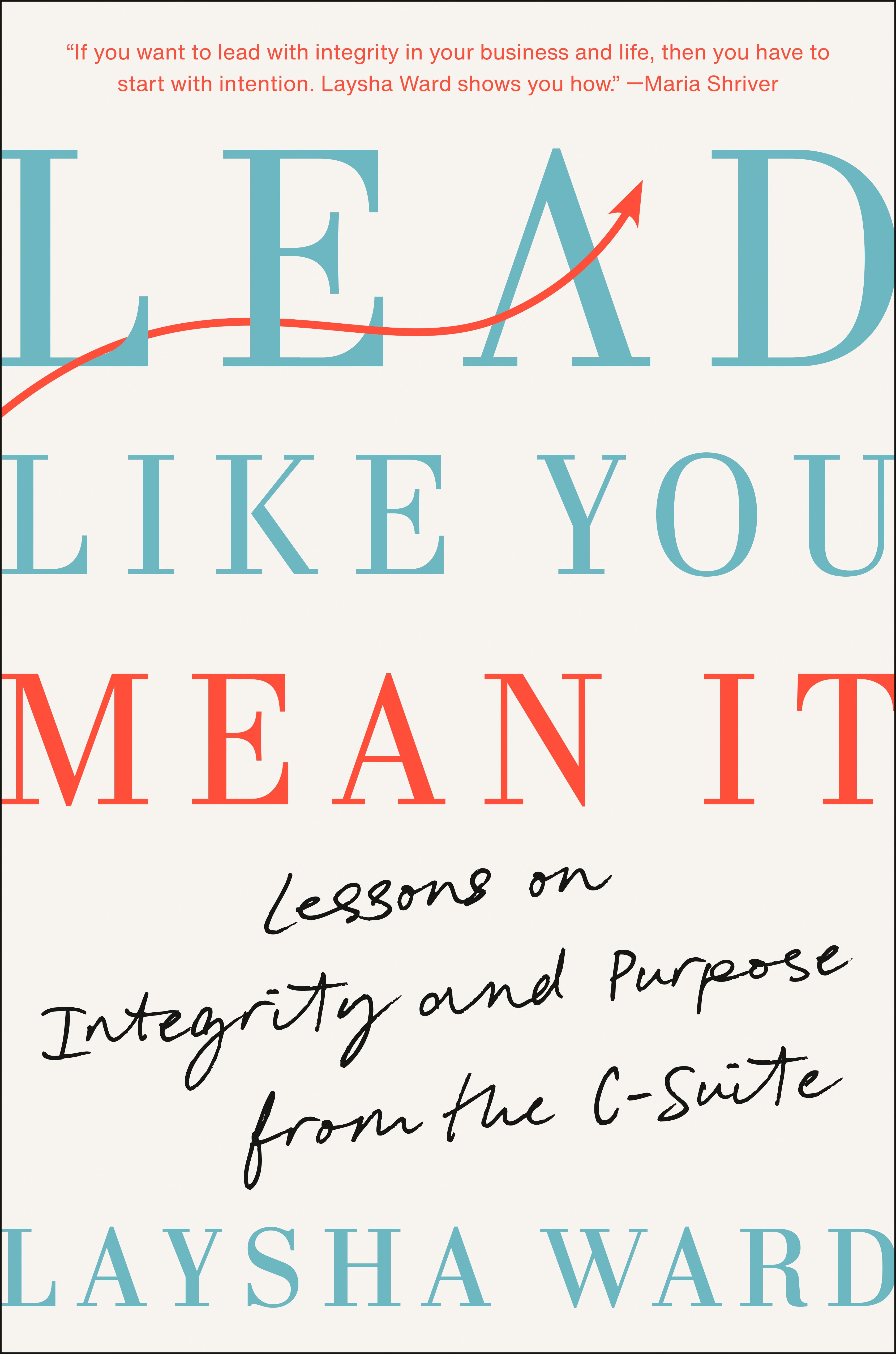 Hardcover Book_Lead Like You Mean It - By Laysha Ward