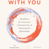 Right Here With You - By Andrea Miller, Editors of Lion's Roar_Paperback Book Cover