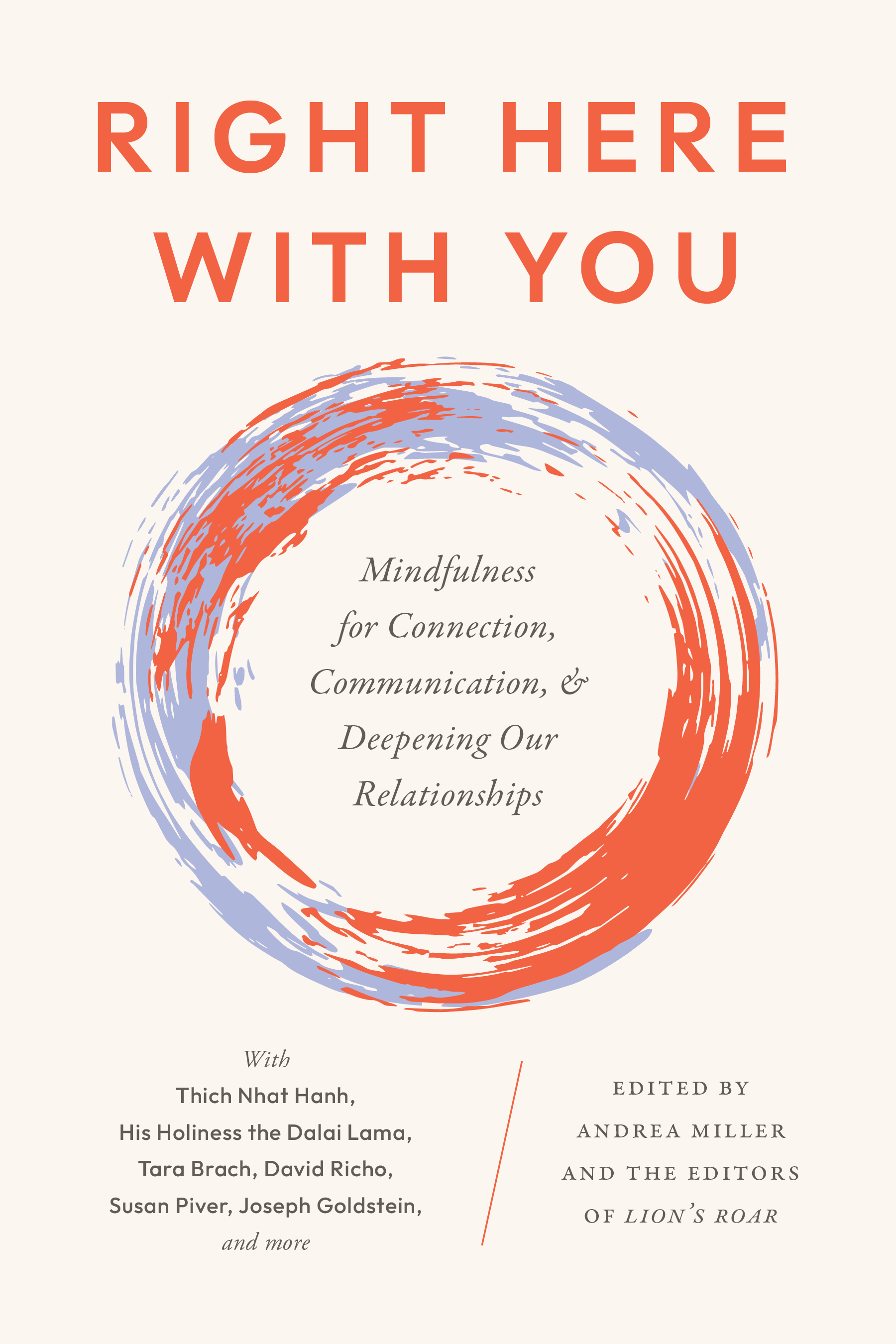 Right Here With You - By Andrea Miller, Editors of Lion's Roar_Paperback Book Cover