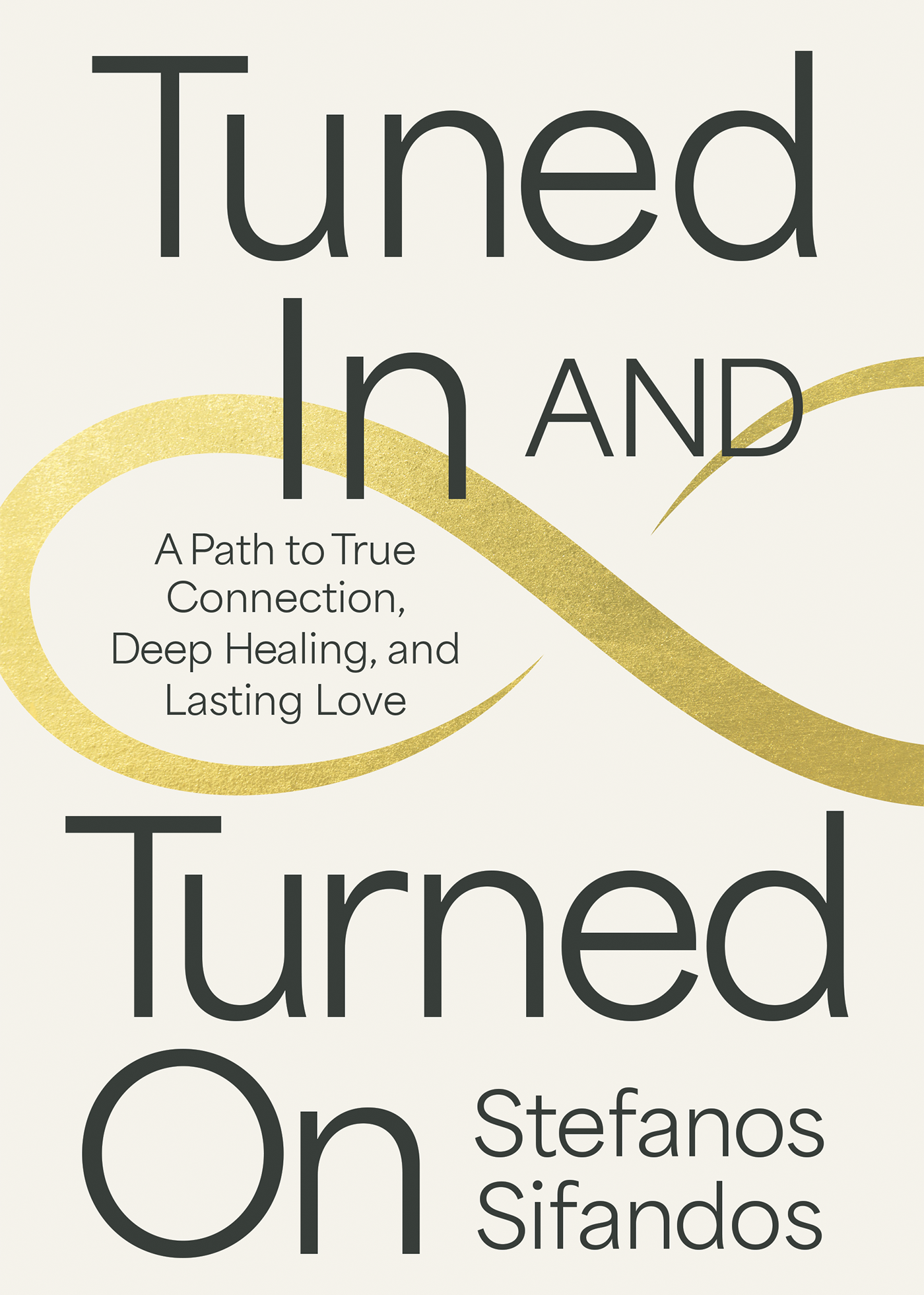 Paperback book cover for Tuned In and Turned On - By Stefanos Sifandos

