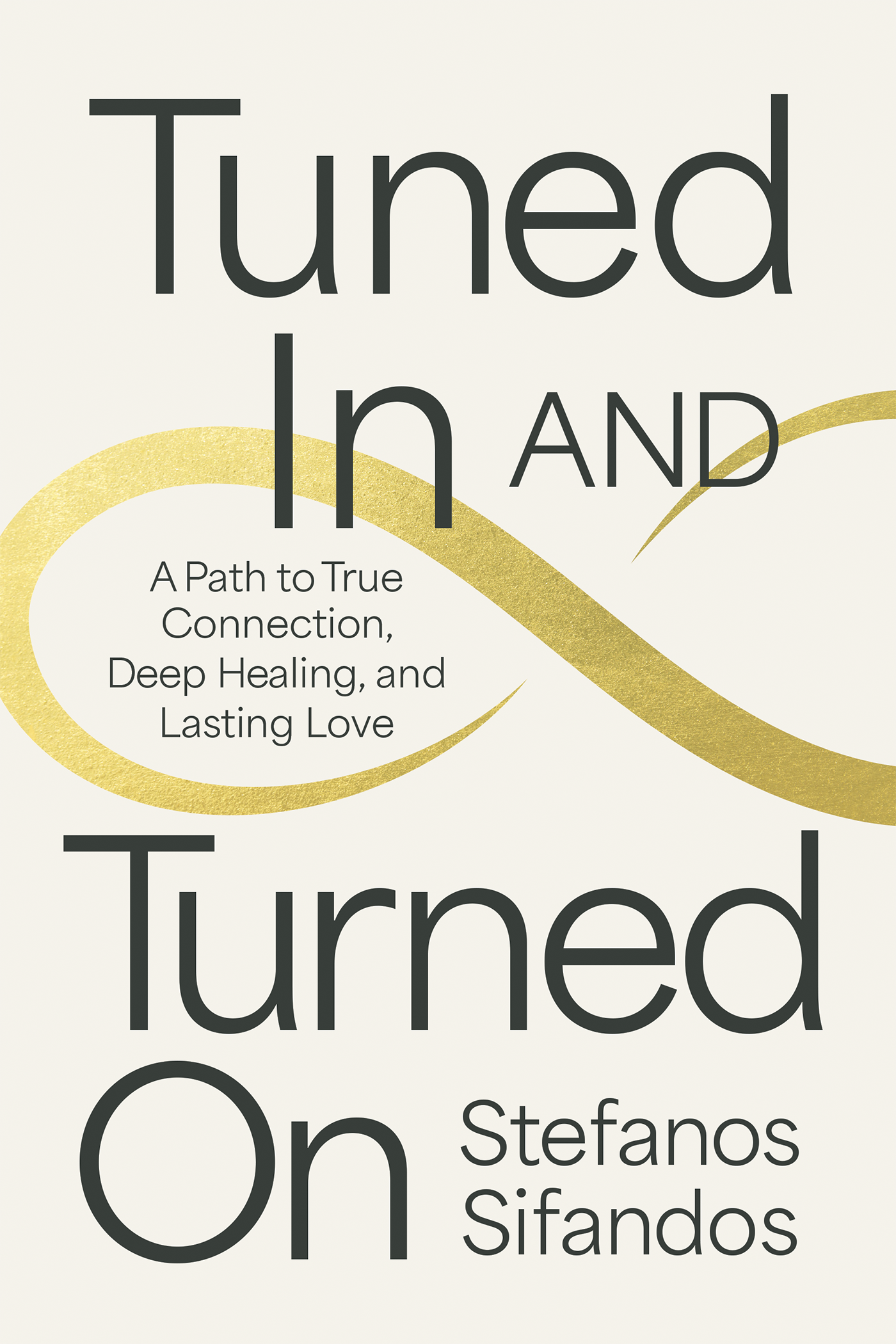 Paperback book cover for Tuned In and Turned On - By Stefanos Sifandos
