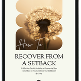 How to Recover from a Setback (and Re-Build Your Self-Esteem)