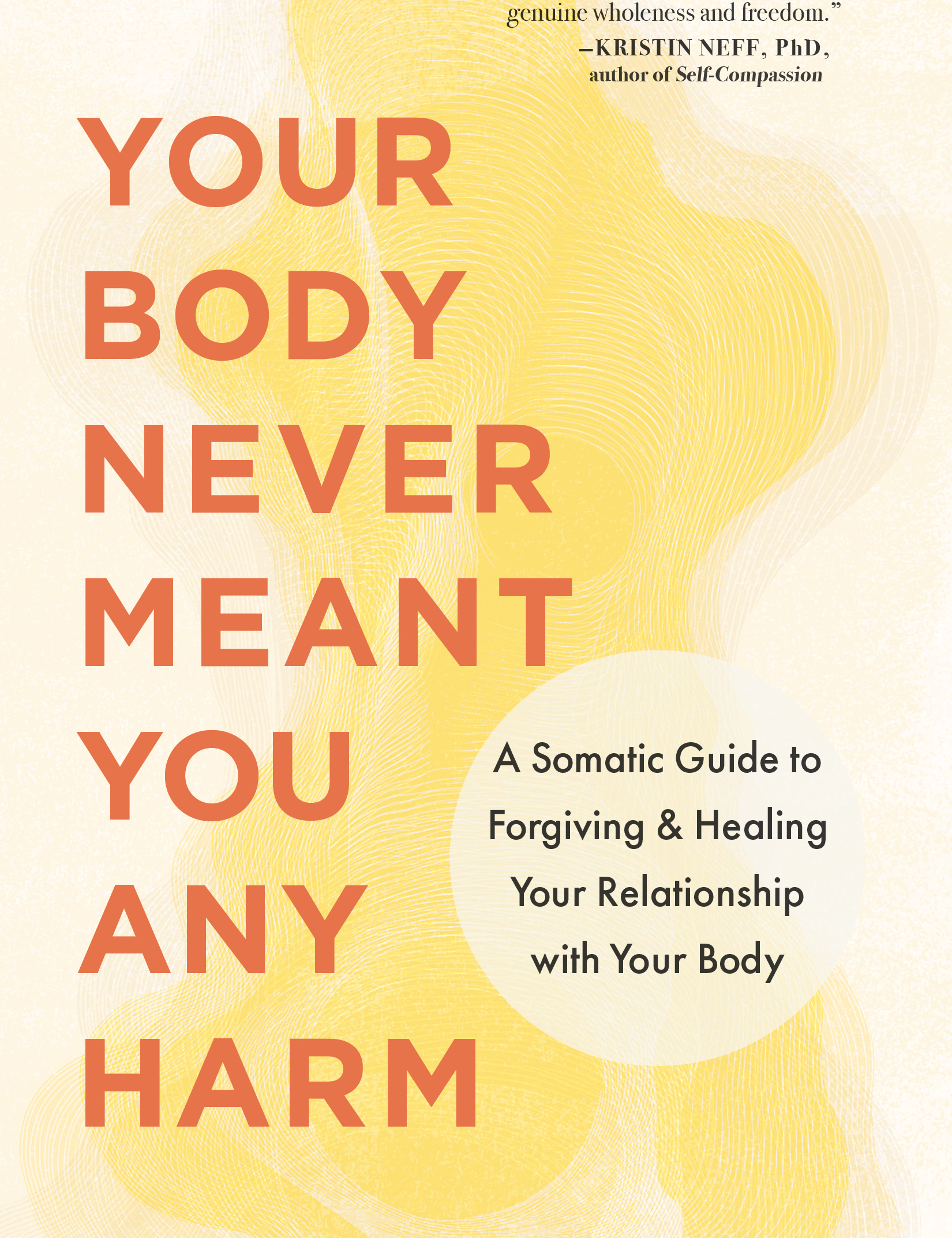 Paperback Book Cover_Your Body Never Meant You Any Harm - By Ann Saffi Biasetti